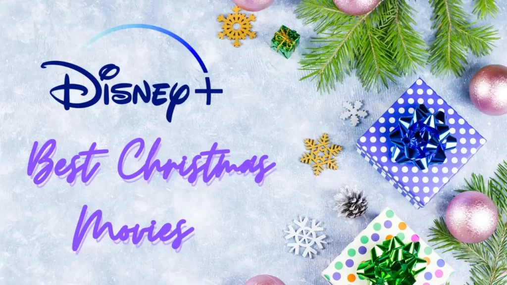 Best 12 Christmas Movies on Disney+ (Christmas 2023)