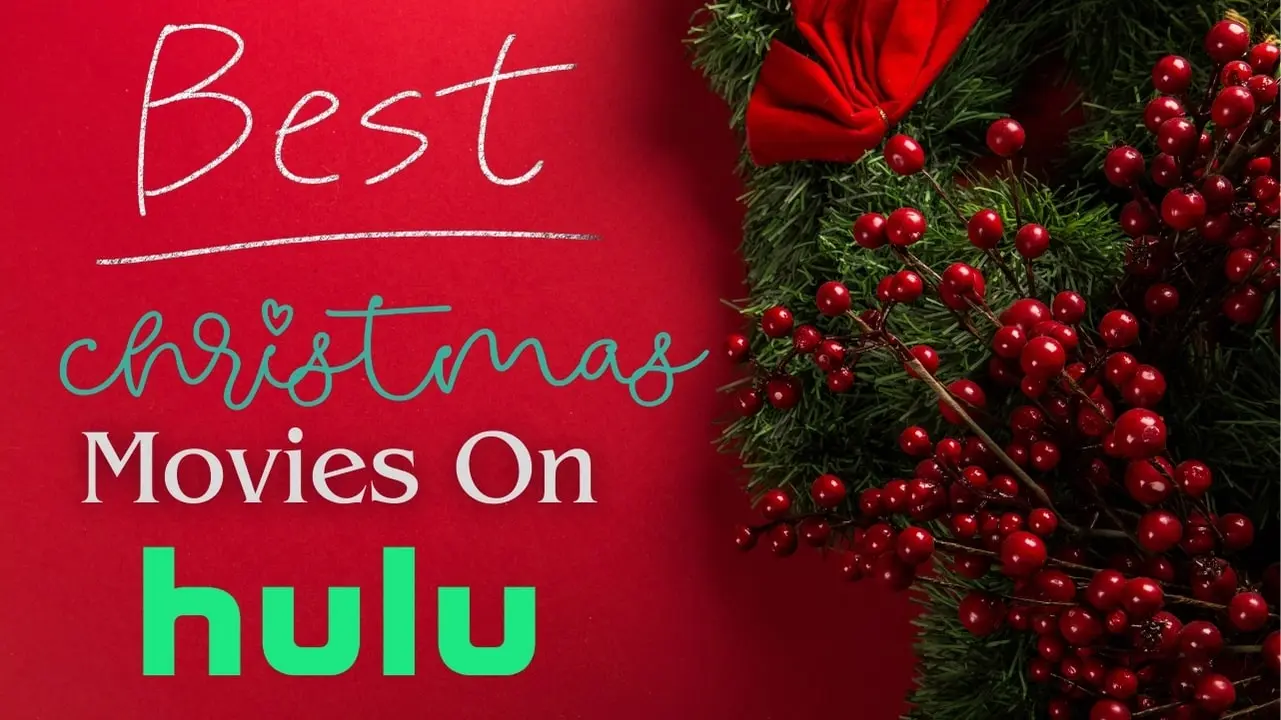 Best 12 Christmas Movies on Hulu (Christmas 2023)