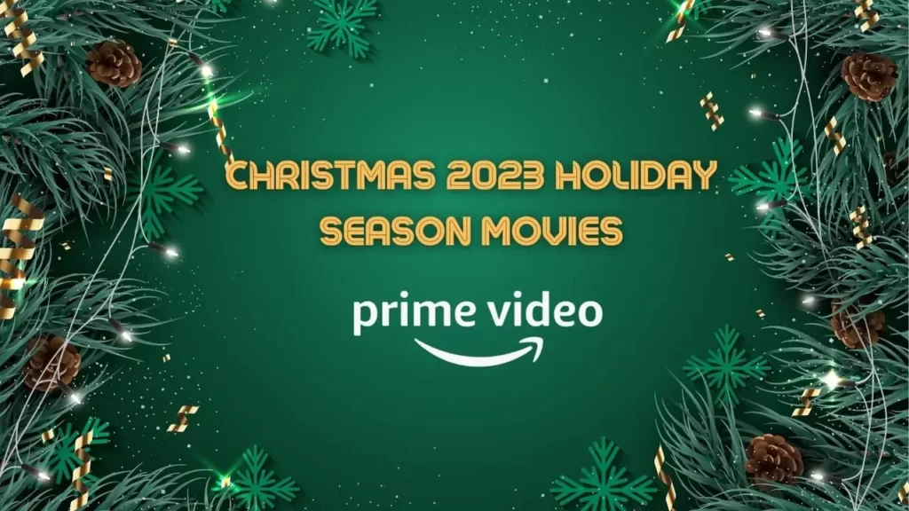 Best 12 Christmas Movies on Amazon Prime Video (Christmas 2023)